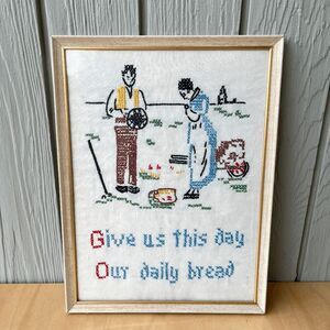 Vintage Framed Cross Stitch “Give Us This Day Our Daily Bread” 9"x12"